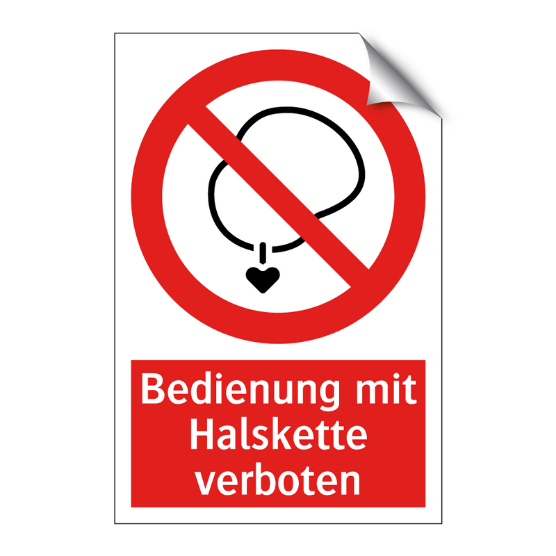 Bedienung mit Halskette verboten