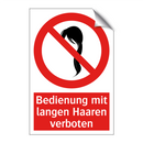Bedienung mit langen Haaren verboten
