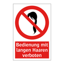Bedienung mit langen Haaren verboten