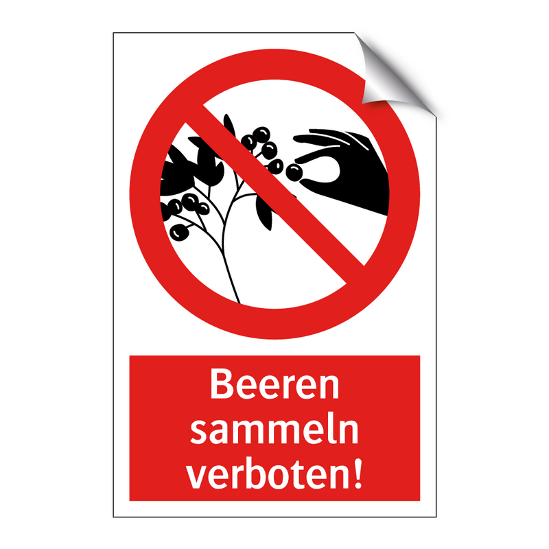 Beeren sammeln verboten!