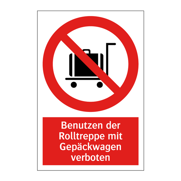 Benutzen der Rolltreppe mit Gepäckwagen verboten