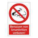 Benutzen von Smartbrillen verboten!