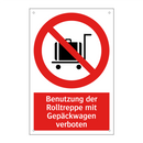 Benutzung der Rolltreppe mit Gepäckwagen verboten
