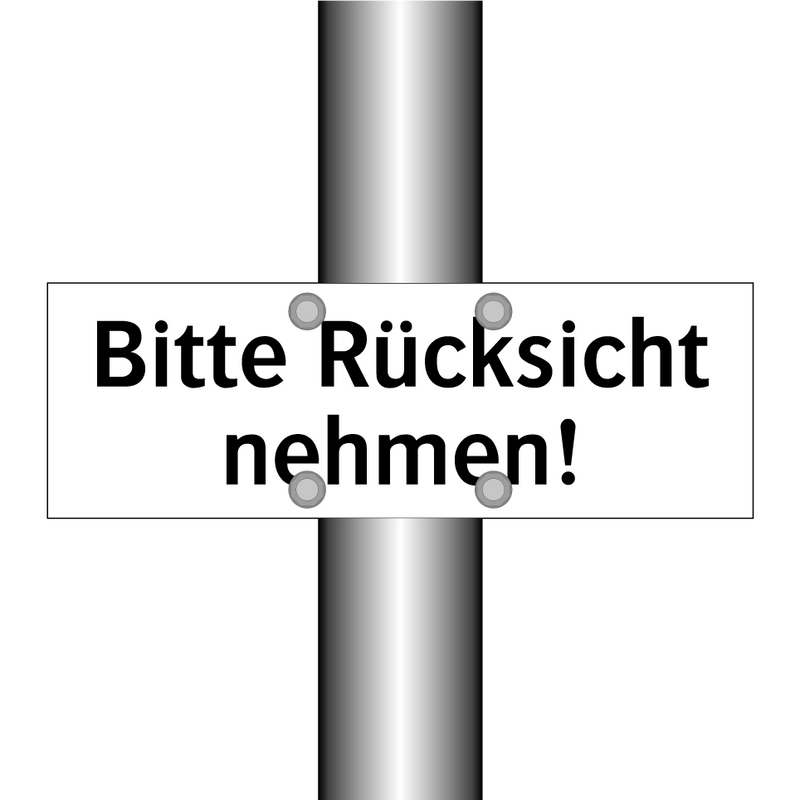 Bitte Rücksicht nehmen!