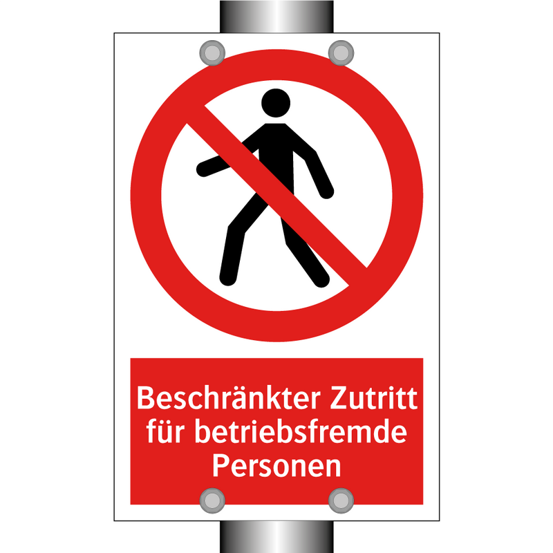 Beschränkter Zutritt für betriebsfremde Personen