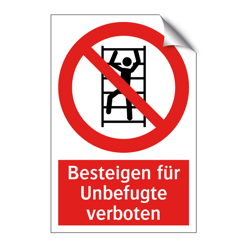 Besteigen für Unbefugte verboten