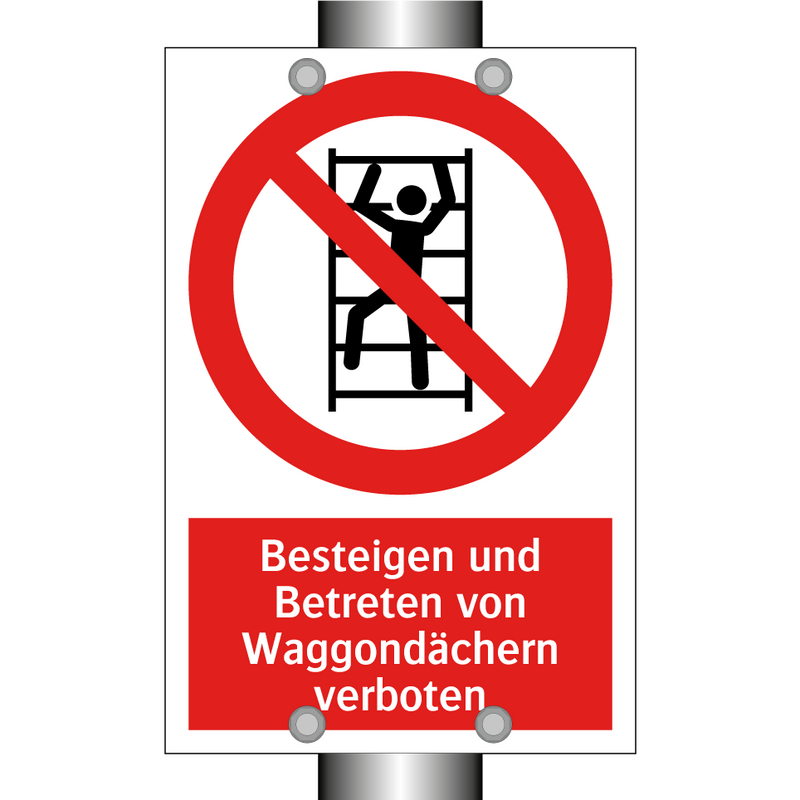 Besteigen und Betreten von Waggondächern verboten