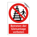 Betreten der Gleisanlage verboten