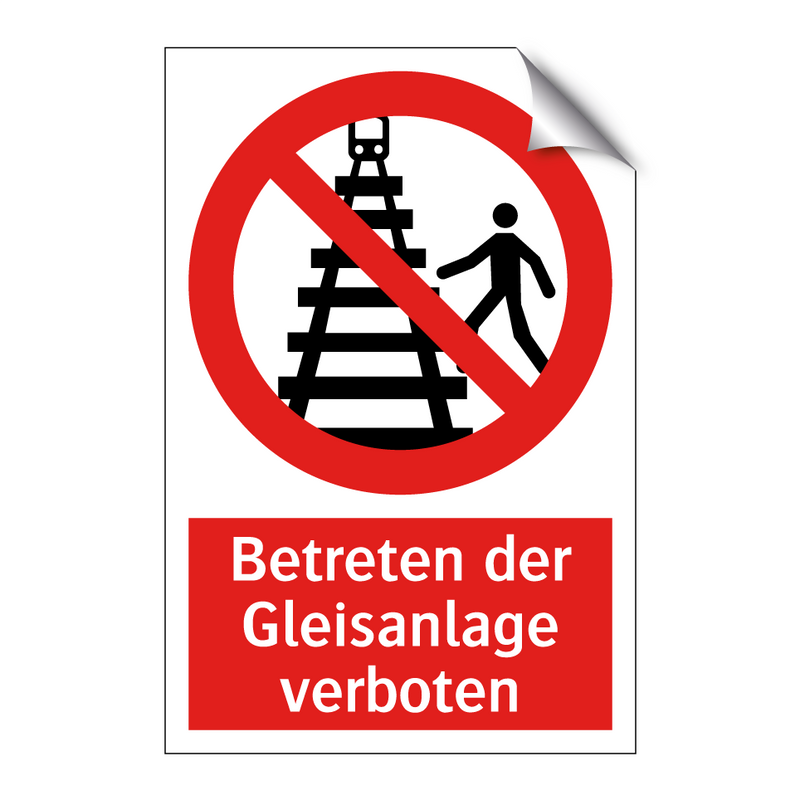 Betreten der Gleisanlage verboten