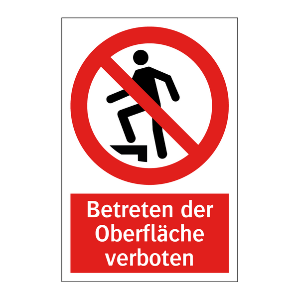 Betreten der Oberfläche verboten