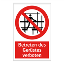Betreten des Gerüstes verboten