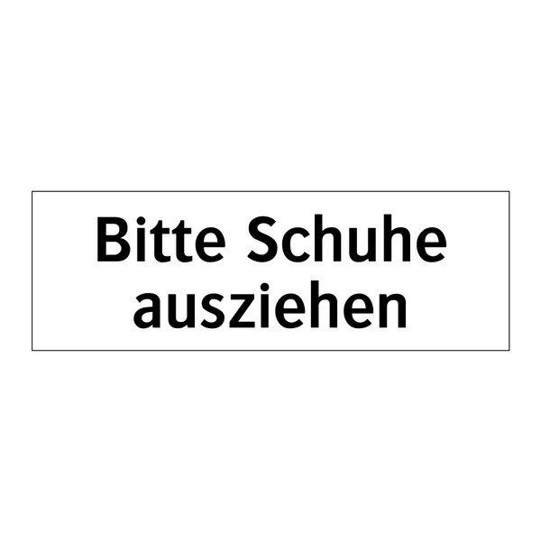 Bitte Schuhe ausziehen