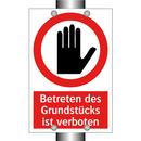 Betreten des Grundstücks ist verboten