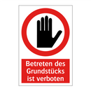 Betreten des Grundstücks ist verboten