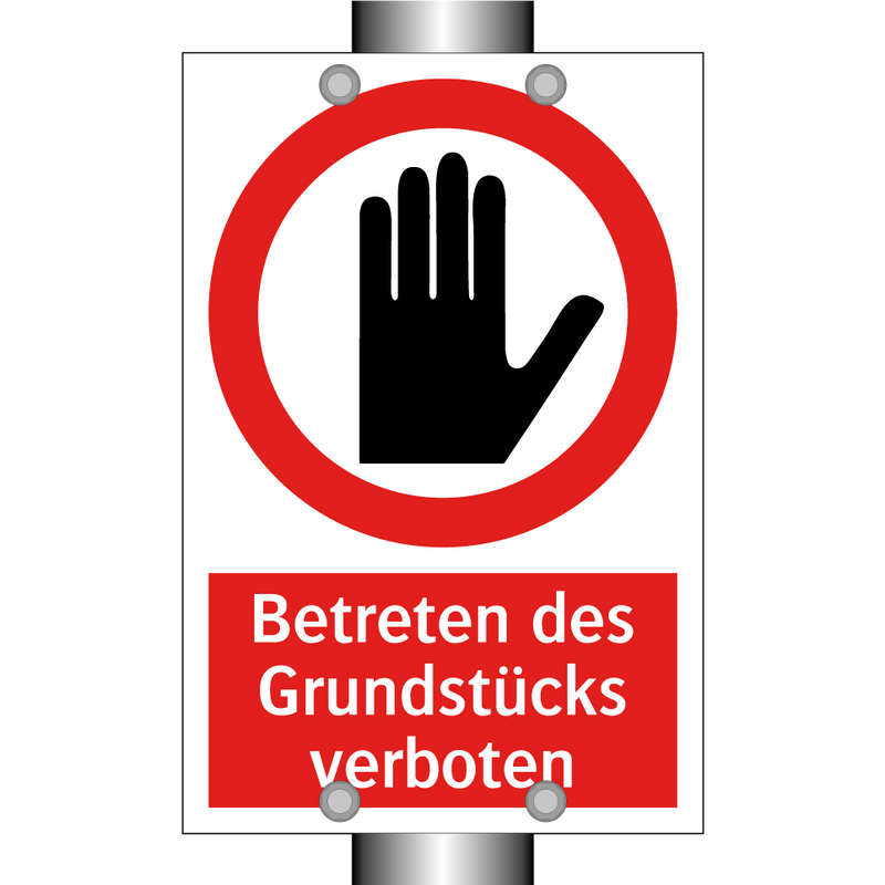 Betreten des Grundstücks verboten