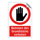 Betreten des Grundstücks verboten