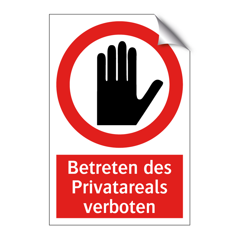 Betreten des Privatareals verboten