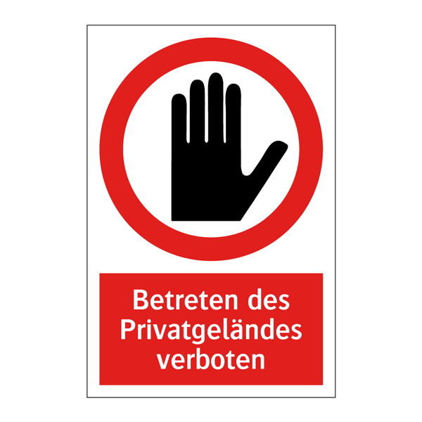 Betreten des Privatgeländes verboten