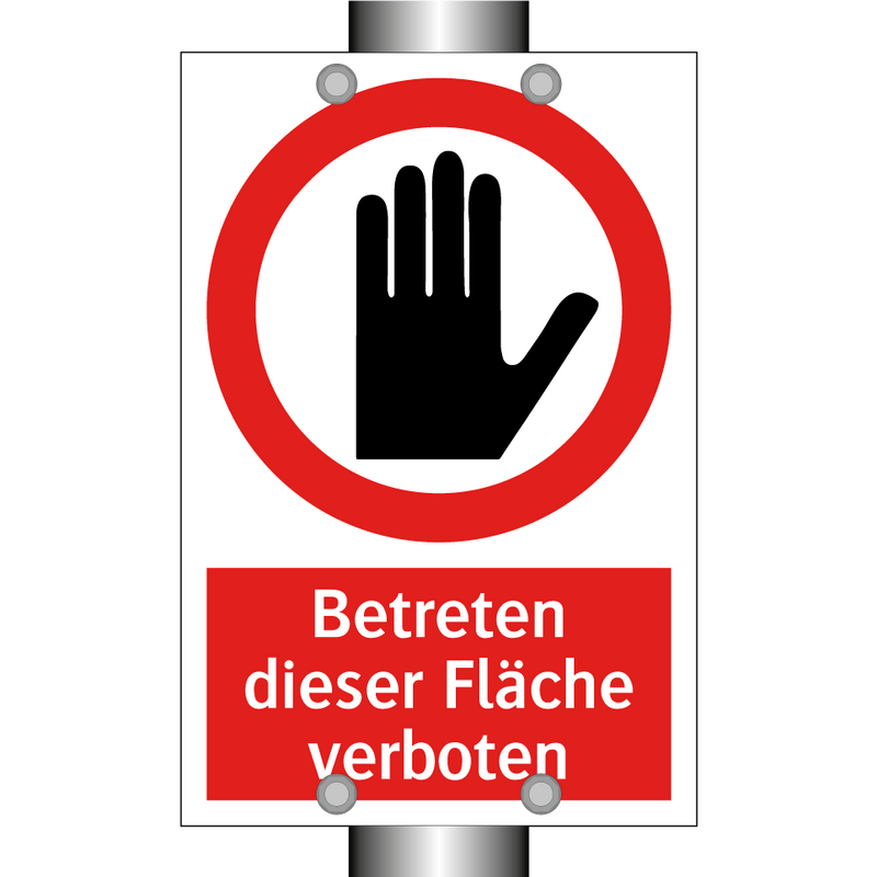 Betreten dieser Fläche verboten