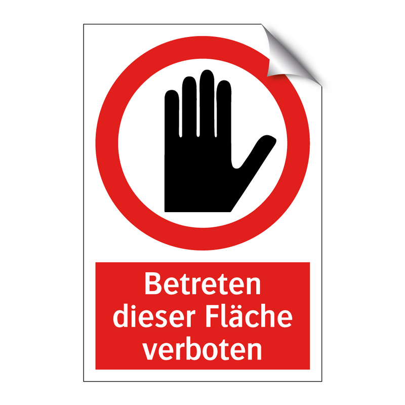 Betreten dieser Fläche verboten