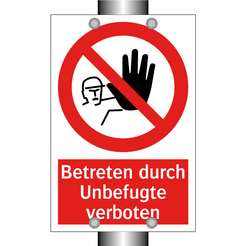 Betreten durch Unbefugte verboten
