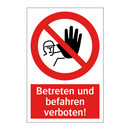 Betreten und befahren verboten!
