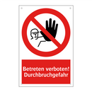 Betreten verboten! Durchbruchgefahr