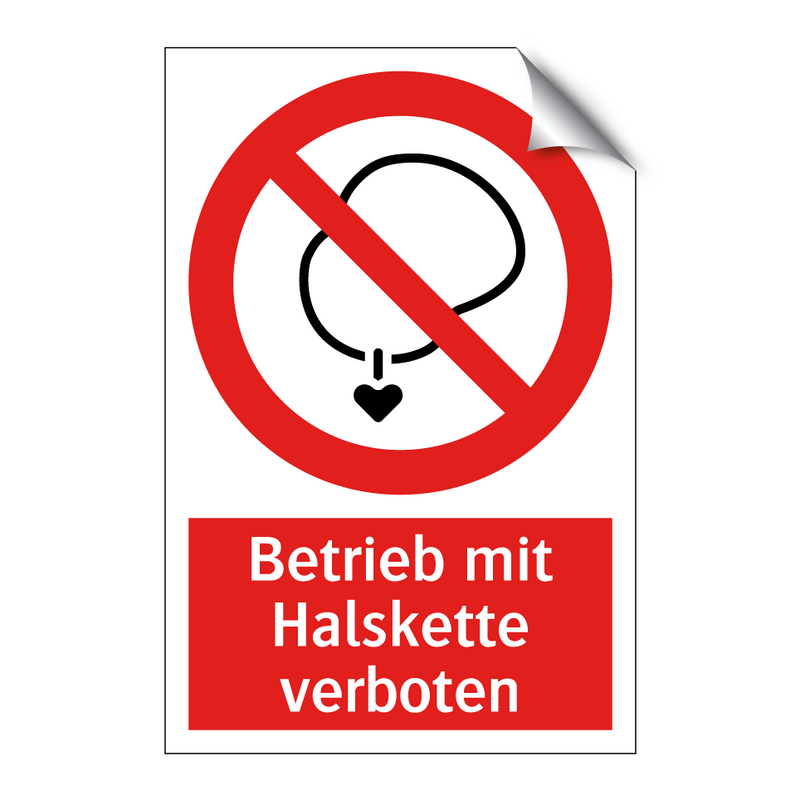 Betrieb mit Halskette verboten