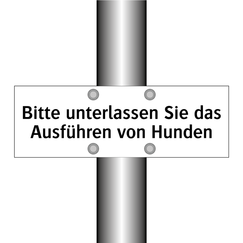 Bitte unterlassen Sie das Ausführen von Hunden