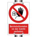 Betriebsfremden ist der Zutritt verboten