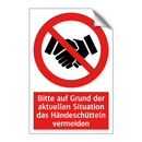 Bitte auf Grund der aktuellen Situation das Händeschütteln vermeiden