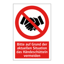 Bitte auf Grund der aktuellen Situation das Händeschütteln vermeiden