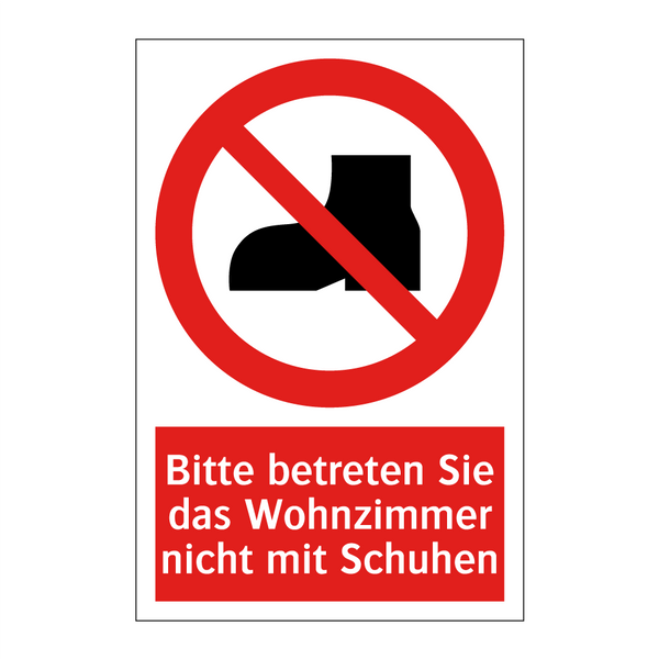 Bitte betreten Sie das Wohnzimmer nicht mit Schuhen