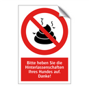 Bitte heben Sie die Hinterlassenschaften Ihres Hundes auf. Danke!