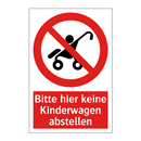 Bitte hier keine Kinderwagen abstellen