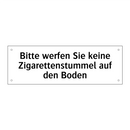 Bitte werfen Sie keine Zigarettenstummel auf den Boden