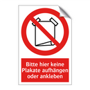 Bitte hier keine Plakate aufhängen oder ankleben