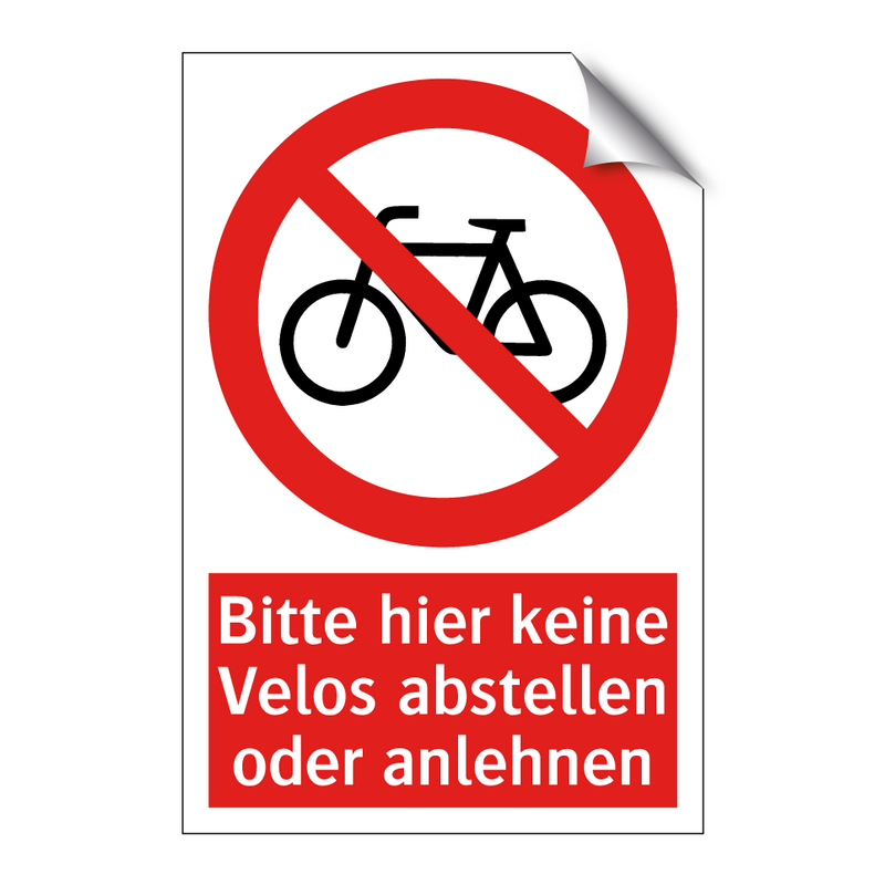 Bitte hier keine Velos abstellen oder anlehnen