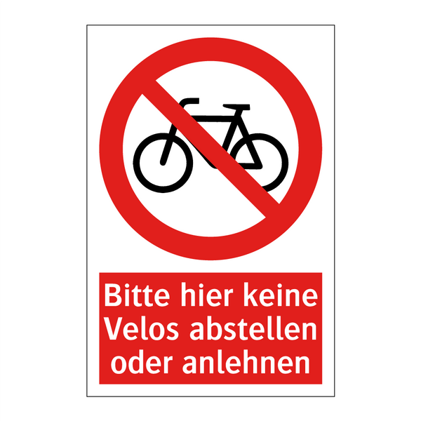 Bitte hier keine Velos abstellen oder anlehnen