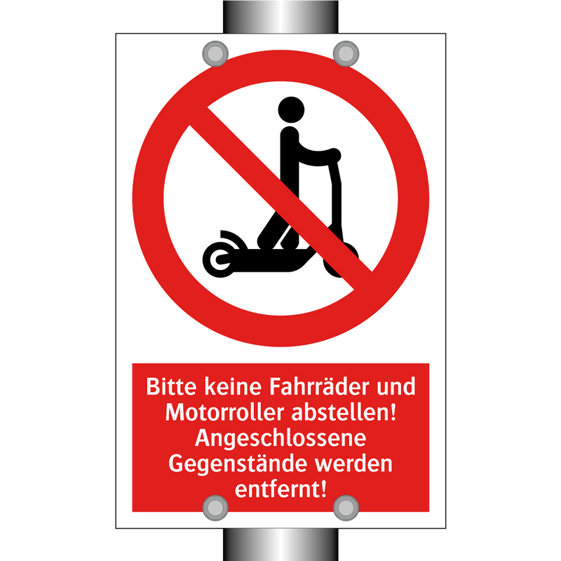 Bitte keine Fahrräder und Motorroller abstellen! Angeschlossene Gegenstände werden entfernt!