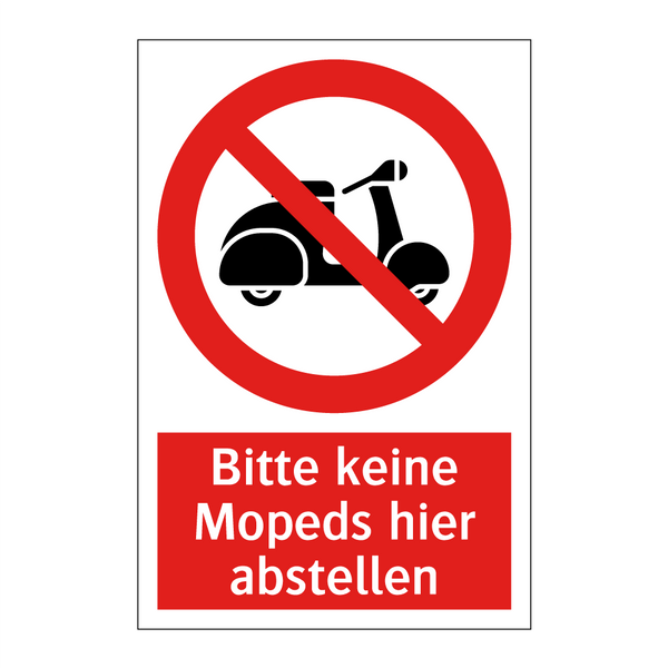 Bitte keine Mopeds hier abstellen