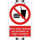Bitte keine Speisen und Getränke im Laden verzehren