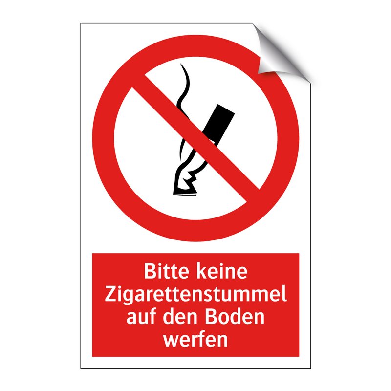 Bitte keine Zigarettenstummel auf den Boden werfen