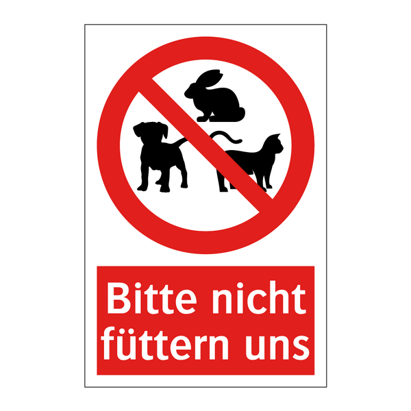 Bitte nicht füttern uns