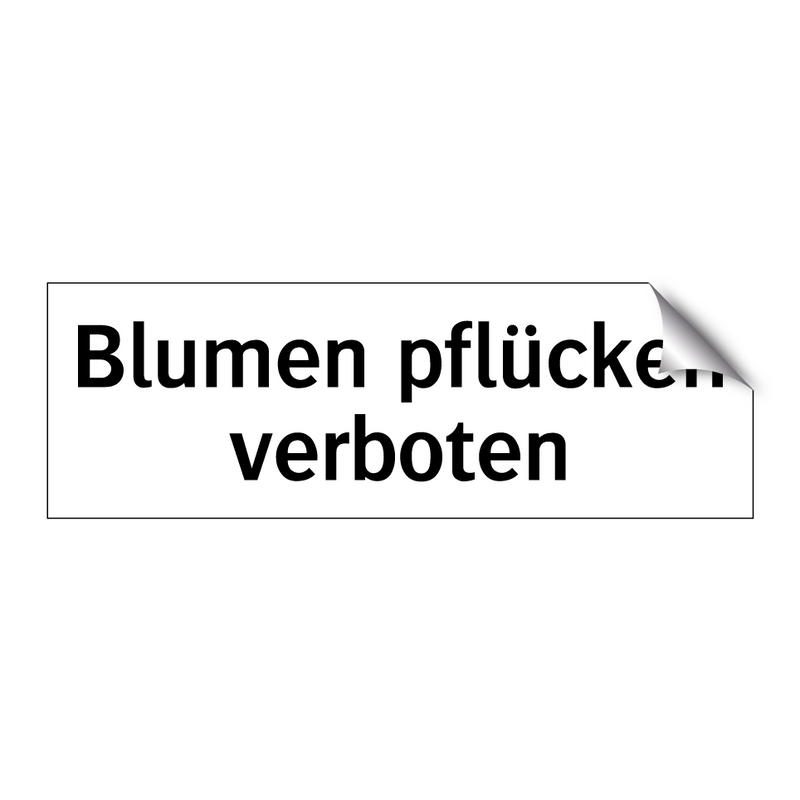 Blumen pflücken verboten