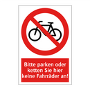 Bitte parken oder ketten Sie hier keine Fahrräder an!