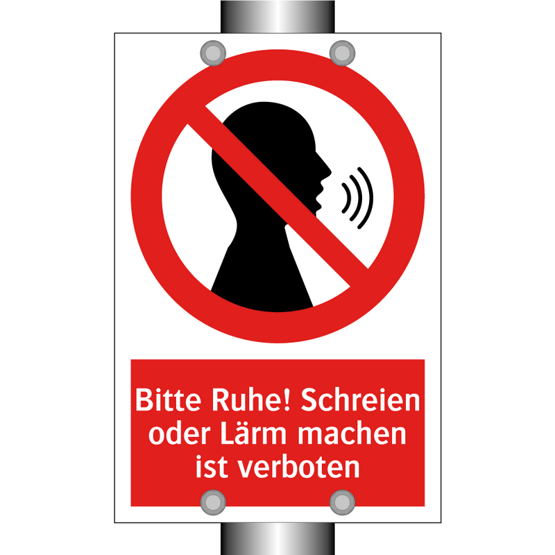 Bitte Ruhe! Schreien oder Lärm machen ist verboten