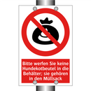 Bitte werfen Sie keine Hundekotbeutel in die Behälter; sie gehören in den Müllsack