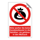 Bitte werfen Sie keine Hundekotbeutel in die Behälter; sie gehören in den Müllsack