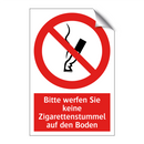 Bitte werfen Sie keine Zigarettenstummel auf den Boden